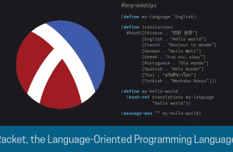 A Friendly Introduction to Racket: The Language That Lets You Build Languages