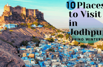 Top 10 Stunning Places to Visit in Jodhpur