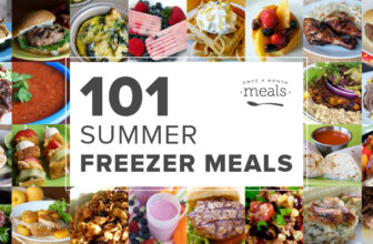 101 Summer Freezer Meals | Once A Month Meals