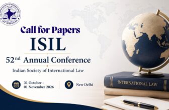 52nd Annual Conference of Indian Society of International Law 2026 [Submit Abstract by Aug 28]