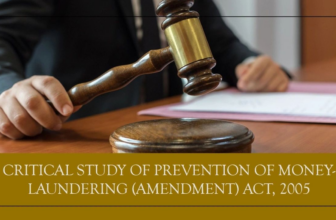 Prevention of Money-Laundering (Amd.) Act, 2005: A Critical Study