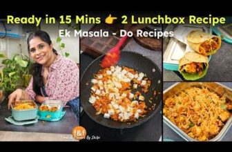 Ready in 15 Mins 👉 2 Lunchbox Recipe 😋 Chilli Garlic Paneer Fried Rice & Chilli Garlic Paneer Rolls