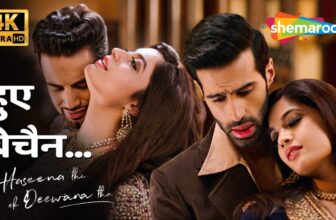Hue Bechain – Ek Haseena Thi Ek Deewana Tha | Yasser D, Palak M | Shiv Darshan, Upen Patel, Natasha