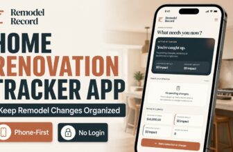 Home Renovation Tracker App | Keep Remodel Changes Organized