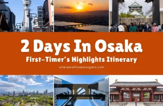 2-Day Osaka Highlights Itinerary (For First-Timers)