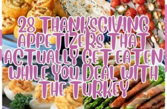 28 Thanksgiving Appetizers That Actually Get Eaten While You Deal with the Turkey
