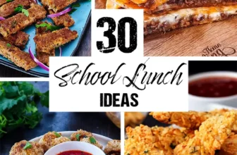 30 Easy School Lunch Ideas