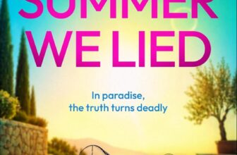 Publication day for The Summer We Lied by Beverley Harvey @BevHarvey_ – Jill’s Book Cafe