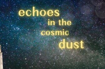 echoes in the cosmic dust