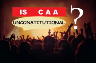 Is Citizenship Amendment Act Unconstitutional?