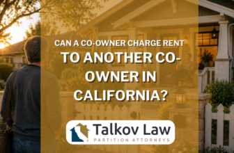 Can a Co-Owner Charge Rent to Another Co-Owner in California?