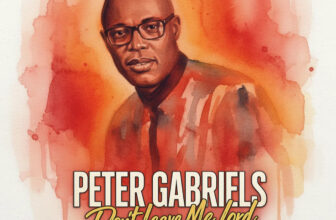 [NEW SONG] US-African Artist, Peter Gabriels Delivers a Soul-Stirring Masterpiece with New Single, “Don’t Leave Me Lord”