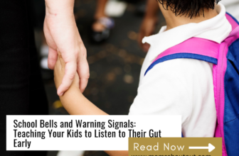 Teaching Your Kids to Listen to Their Gut Early – Mom’s Shout Out