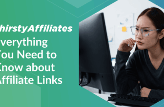 Everything You Need to Know About Affiliate Links