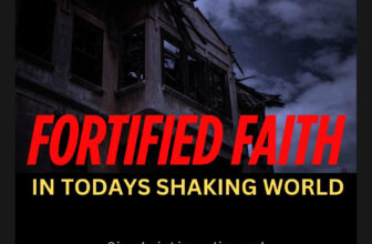 Fortified Faith in a Shaking World