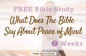 Free Bible Study: What Does The Bible Say About Peace of Mind