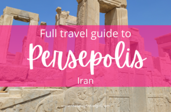 Full Travel Guide To Persepolis, Iran – All You Need To Know
