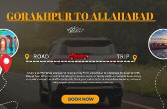 Gorakhpur to Allahabad Road Trip » Bharat Taxi Blog