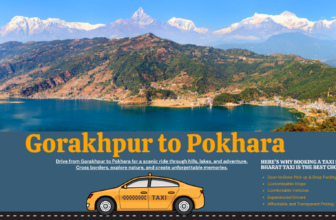 Gorakhpur to Pokhara Road Trip » Bharat Taxi Blog