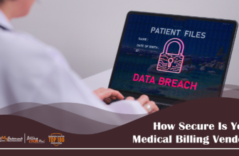 How Secure Is Your Medical Billing Vendor?