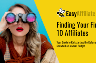 How to Find Your First 10 Affiliates (Without a Big Budget)