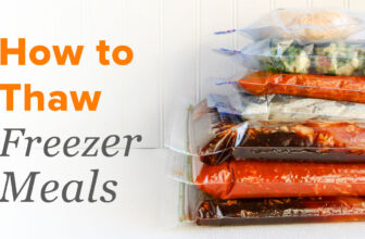 Thawing Freezer Meals | Once A Month Meals