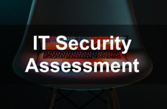IT Security Assessment: Evaluating Your Network’s Vulnerabilities
