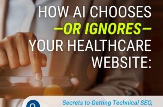 How AI Evaluates Your Healthcare Website: Technical SEO