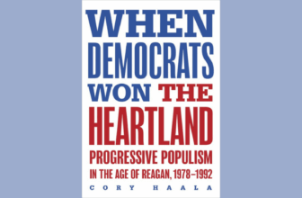 Cory Haala on his new book, When Democrats Won the Heartland