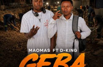 Maomas Desmall Boy Ft. D King – Geba