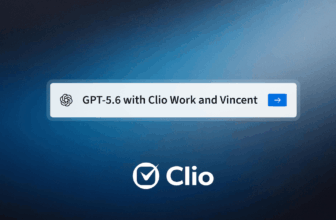 GPT-5.6 is now live in Clio Work and Vincent