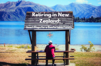 Retiring in New Zealand: Smart Steps for a Comfortable Future