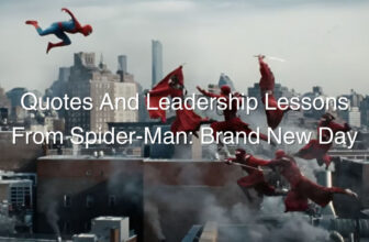 Quotes And Leadership Lessons From Spider-Man: Brand New Day