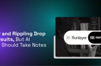 RunLayer And Rippling Drop Their Lawsuits, But AI Founders Should Take Notes