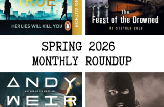 Spring 2026 Book Reviews: Sci-Fi, Thrillers, True Crime and Book Club Reads