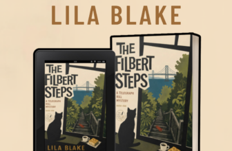 The Filbert Steps (The Telegraph Hill Mysteries) by Lila Blake #Spotlight #Giveaway #GreatEscapesBookTour – Escape With Dollycas Into A Good Book