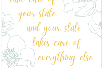 Take care of your state & your state takes care of all else
