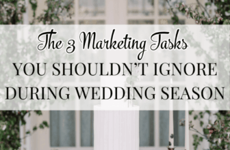 The 3 Marketing Tasks Wedding Planners Should Prioritize During Busy Season