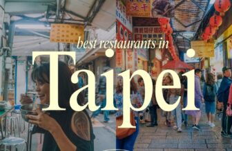 18 Taipei restaurants I can’t stop recommending: from street food to fine dining