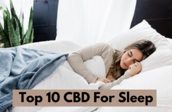 Top 10 Best CBD Products For Sleep in 2024