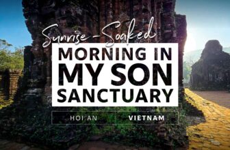 Morning My Son Sanctuary Tour From Hoi An: Going Early Changes Everything