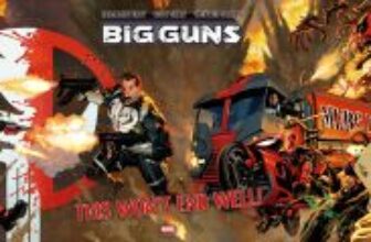 Wade Wilson: Deadpool and The Punisher Big Guns Crossover Details Unleashed