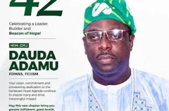 Hon. Dr. Dauda Adamu at 42: Celebrating a Leader, Builder and Beacon of Hope