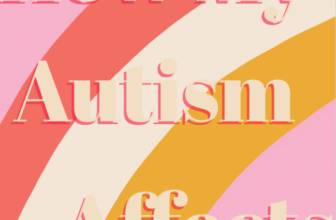 How My Autism Affects Me