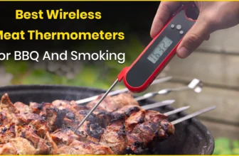Best Wireless Meat Thermometers For BBQ And Smoking