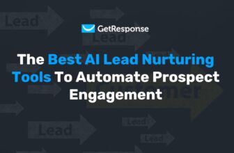 5 Best AI Lead Nurturing Tools for Prospect Engagement