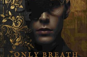 Only Breath & Shadow