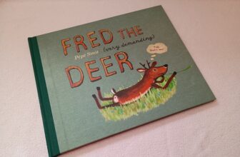 Fred the (very damanding) Deer by Pépé Smit – The Strawberry Post