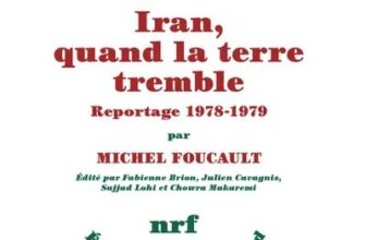 Michel Foucault, Iran, quand la terre tremble: Reportage 1978-1979 – eds. Fabienne Brion, Julien Cavagnis, Sajjad Lohi and Chowra Makarem – Gallimard, September 2026