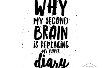 Why My Second Brain is Replacing my Paper Diary / Planner – The Mental Well-Being Coach